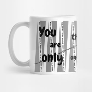 You are the only one for me Mug